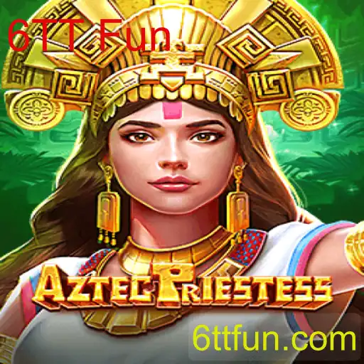 Explorando o Mundo de AztecPriestess: Uma Aventura Cativante com 6TT Fun